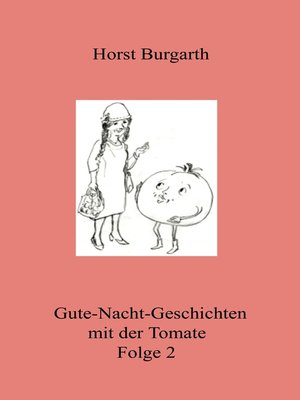 cover image of Gute-Nacht-Geschichten mit der Tomate Folge 2